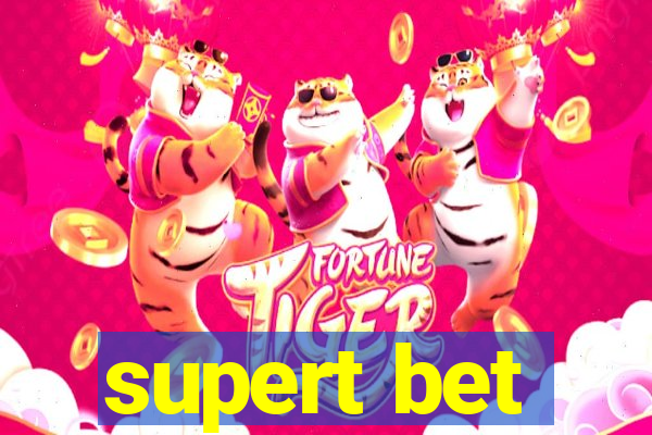 supert bet